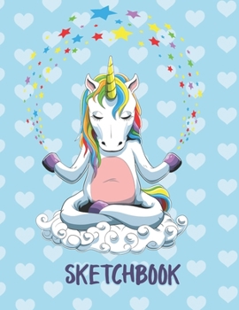 SKETCHBOOK: Funny Blank Notebook for Sketching and Picture Space with Cute Meditating Yoga Unicorn and Stars, Unlined Paper Book for Drawing, Journaling, and Doodling, Perfect for Creative Kids