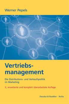 Hardcover Vertriebsmanagement: Die Distributions- Und Verkaufspolitik Im Marketing [German] Book