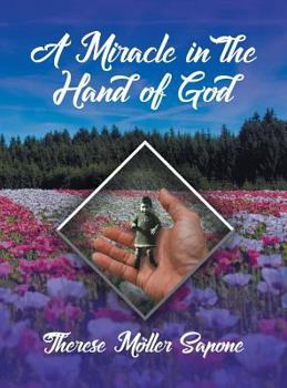 Hardcover A Miracle in the Hand of God Book
