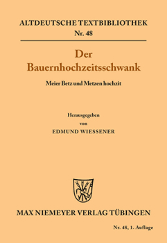 Paperback Der Bauernhochzeitsschwank: Meier Betz Und Metzen Hochzit [German] Book