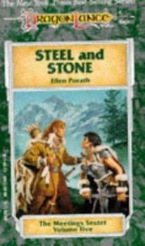 Steel and Stone - Book #5 of the Dragonlance: Meetings Sextet