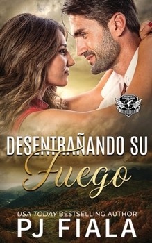 Paperback Desentrañando Su Fuego [Spanish] Book