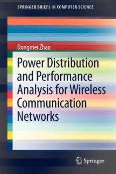 Paperback Power Distribution and Performance Analysis for Wireless Communication Networks Book