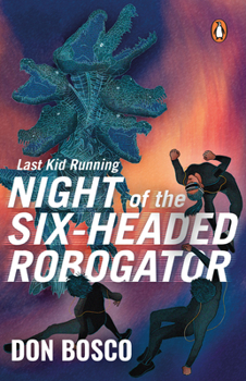 Paperback Night of the Six Headed Robogator Book