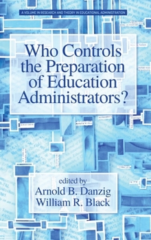 Hardcover Who Controls the Preparation of Education Administrators? Book