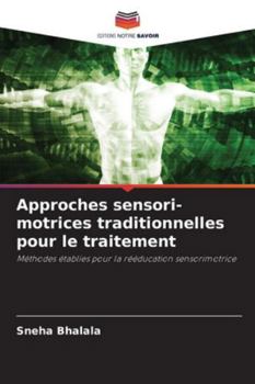 Paperback Approches sensori-motrices traditionnelles pour le traitement [French] Book
