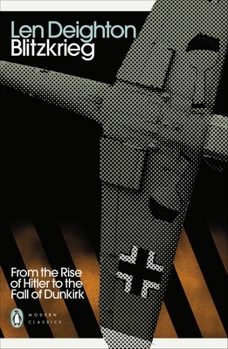 Paperback Blitzkrieg: From the Rise of Hitler to the Fall of Dunkirk (Penguin Modern Classics) Book