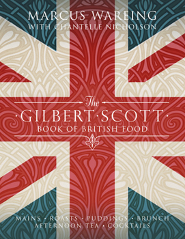 Hardcover The Gilbert Scott Book of British Food Book