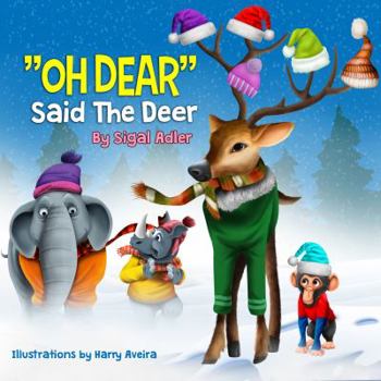Hardcover "OH DEAR" Said the Deer: Children Bedtime Story Picture Book