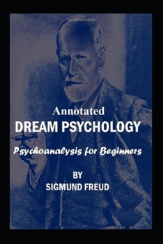 Paperback Dream Psychology "Annotated" Popular Psychology of Sexuality Book