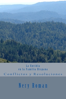 Paperback La Envidia en la Familia Hispana: Conflictos y Resoluciones Book