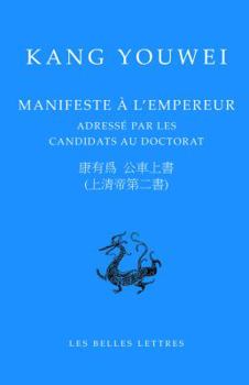 Paperback Manifeste a l'Empereur: Adresse Par Les Candidats Au Doctorat [Chinese] Book