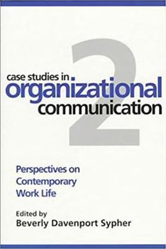 Paperback Case Studies in Organizational Communication 2: Perspectives on Contemporary Work Life Volume 2 Book