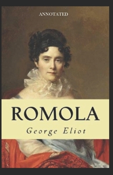 Paperback Romola (Annotated) Book