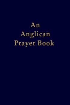 Paperback An Anglican Prayer Book