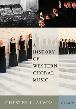 Paperback A History of Western Choral Music, Volume 2 Book