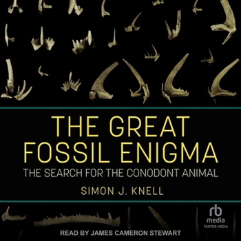 Audio CD The Great Fossil Enigma: The Search for the Conodont Animal Book