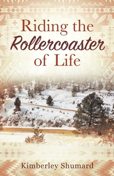 Paperback Riding the Rollercoaster of Life Book