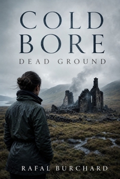 Paperback Cold Bore: Dead Ground Book