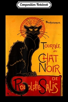 Composition Notebook: Black Cat Vintage French Art kitty cat lovers gift Journal/Notebook Blank Lined Ruled 6x9 100 Pages