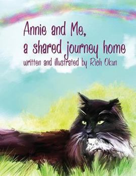 Paperback Annie and Me, A Shared Journey Home Book