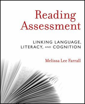 Paperback Reading Assessment: Linking Language, Literacy, and Cognition Book