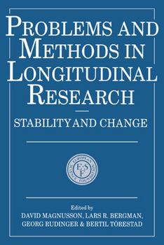 Problems and Methods in Longitudinal Research: Stability and Change (European Network on Longitudinal Studies on Individual Development) - Book  of the European Network on Longitudinal Studies on Individual Development
