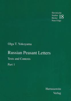 Hardcover Russian Peasant Letters: Texts and Contexts [Russian] Book