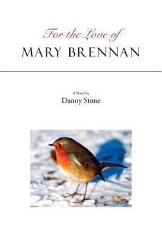 Paperback For the Love of Mary Brennan Book