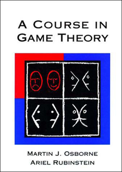 Paperback A Course in Game Theory Book