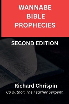Paperback Wannabe Bible Prophecies Book