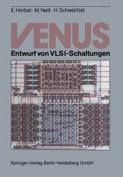 Paperback Venus: Entwurf Von Vlsi-Schaltungen [German] Book