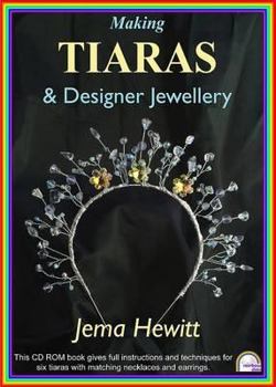 CD-ROM Making Tiaras and Designer Jewellery Book
