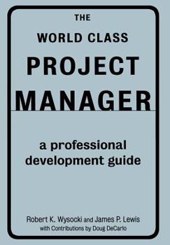 Hardcover The World Class Project Manager Book