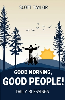 Paperback Good Morning, Good People! Book