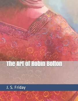 Paperback The Art of Robin Bolton Book