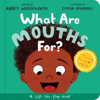 Board book What Are Mouths For? Board Book: A Lift-The-Flap Board Book