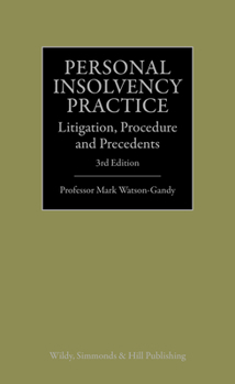 Hardcover Personal Insolvency Practice: Litigation, Procedure and Precedents Book