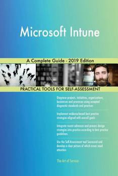 Paperback Microsoft Intune A Complete Guide - 2019 Edition Book