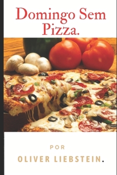 Paperback Domingo Sem Pizza [Portuguese] Book