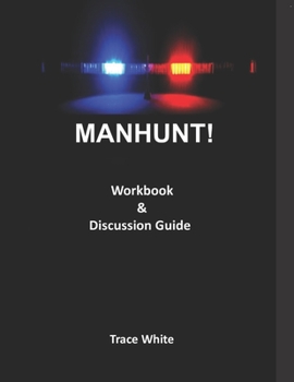 Paperback Manhunt!: Workbook & Discussion Guide Book