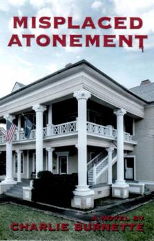 Paperback Misplaced Atonement Book