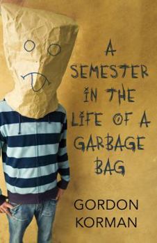 A Semester in the Life of a Garbage Bag (Point)