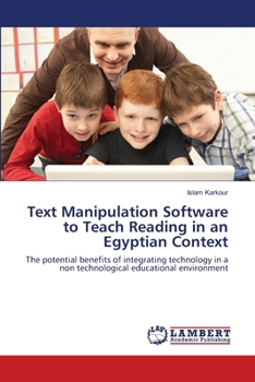 Paperback Text Manipulation Software to Teach Reading in an Egyptian Context Book