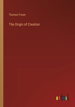 Paperback The Origin of Creation Book