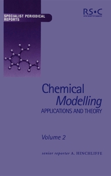 Hardcover Chemical Modelling: Applications and Theory Volume 2 Book