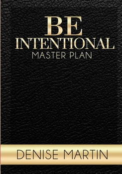 Paperback Be Intentional: Master Plan Book