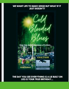 Paperback Cold Blooded Blues Book