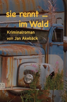 Paperback Sie rennt im Wald [German] Book