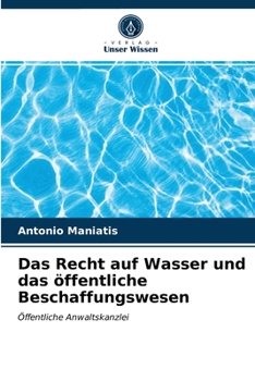 Paperback Das Recht auf Wasser und das öffentliche Beschaffungswesen [German] Book